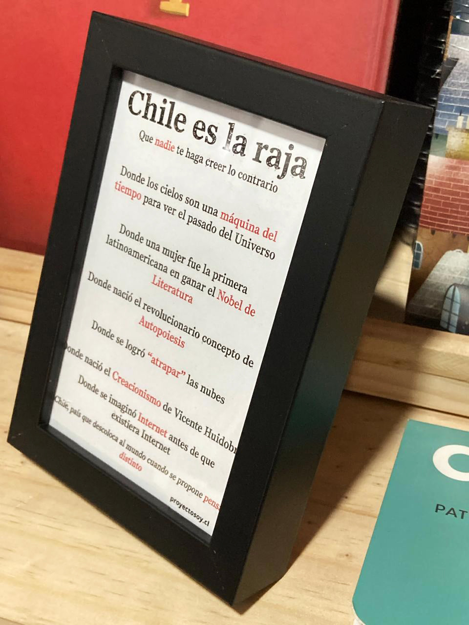 Cuadro Chile es la raja (10x15 cm)